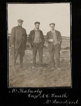M. Flaherty, Captain A.C. Smith, M. Handford
