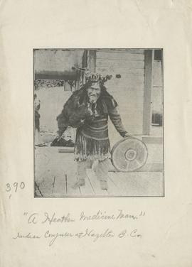 Indian conjurer at Hazelton, B. C.