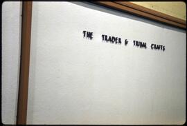 Introductory panel for the exhibit "The Trader and Tribal Crafts"